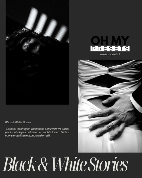 black & white stories - Oh my presets